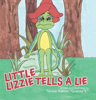 Hardcover Little Lizzie Tells A Lie Book