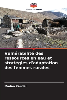 Paperback Vulnérabilité des ressources en eau et stratégies d'adaptation des femmes rurales [French] Book