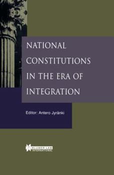 Hardcover National Constitutions in the Era of Integration Book