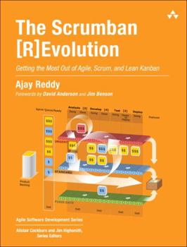 Paperback The Scrumban [R]evolution: Getting the Most Out of Agile, Scrum, and Lean Kanban Book