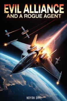 Paperback Evil Alliance and a Rogue Agent Book