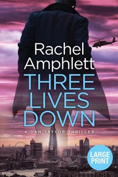 Three Lives Down - Book #3 of the Dan Taylor