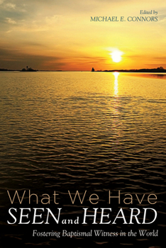 Hardcover What We Have Seen and Heard Book