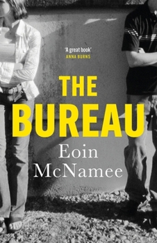 Hardcover The Bureau: a gritty tale of love and death in Northern Ireland Book