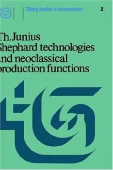 Hardcover Shephard Technologies and Neoclassical Production Functions Book