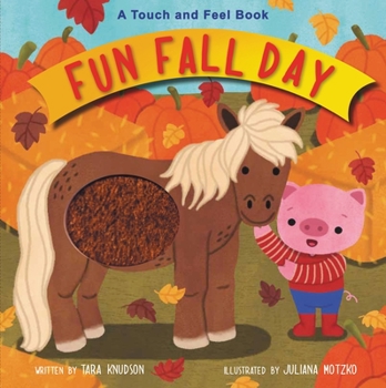 Board book Fun Fall Day: A Touch and Feel Board Book