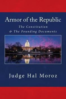 Paperback Armor of the Republic: The Constitution & The Founding Documents Book
