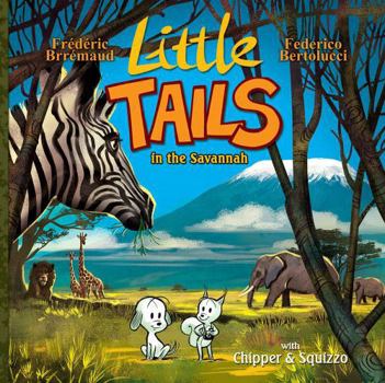 Hardcover Little Tails in the Savannah Book