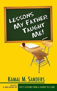 Paperback Lessons My Father Taught Me! Book