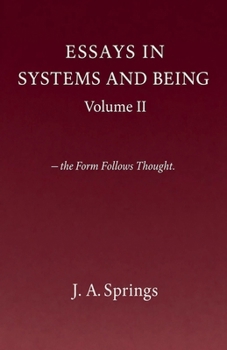 Paperback Essays In Systems and Being, Volume 2 Book