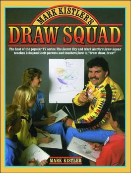 Paperback Mark Kistler's Draw Squad Book