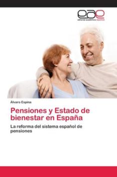 Paperback Pensiones y Estado de bienestar en España [Spanish] Book
