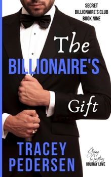 Paperback The Billionaire's Gift: Steamy Sensations Romance Book