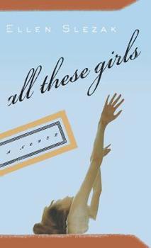 Hardcover All These Girls Book