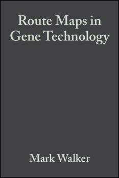 Paperback Route Maps in Gene Technology Book