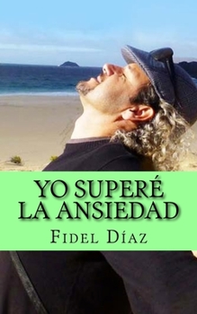 Paperback Yo Supere La Ansiedad [Spanish] Book