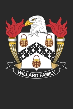 Willard: Willard Coat of Arms and Family Crest Notebook Journal (6 x 9 - 100 pages)