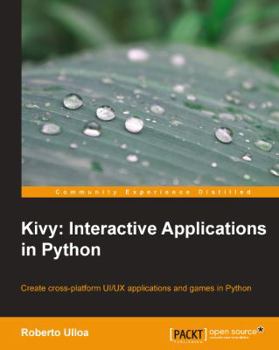 Paperback Kivy: Interactive Applications in Python Book