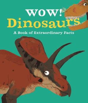 Paperback Wow! Dinosaurs Book