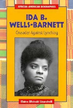 Library Binding Ida B. Wells-Barnett: Crusader Against Lynching Book