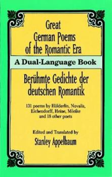 Paperback Great German Poems of the Romantic Era: A Dual-Language Book