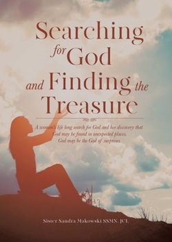 Paperback SEARCHING FOR GOD and FINDING THE TREASURE Book