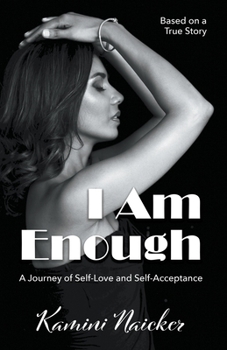 Paperback I Am Enough: A Journey of Self-Love and Self-Acceptance Book