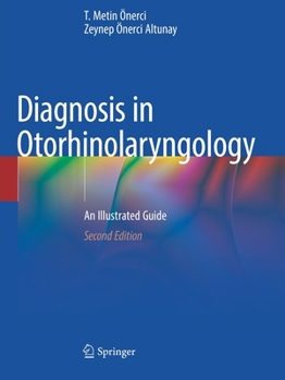 Paperback Diagnosis in Otorhinolaryngology: An Illustrated Guide Book