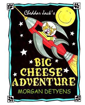Paperback Cheddar Jack's Big Cheese Adventure Book