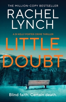 Little Doubt: Di Kelly Porter Book Seven