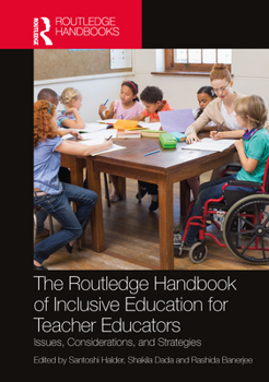 Hardcover The Routledge Handbook of Inclusive Education for Teacher Educators: Issues, Considerations, and Strategies Book
