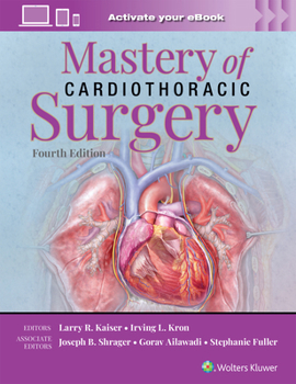 Hardcover Mastery of Cardiothoracic Surgery: Print + eBook with Multimedia Book