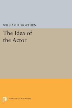 Paperback The Idea of the Actor Book