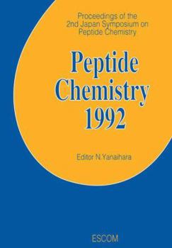 Hardcover Peptide Chemistry 1992: Proceedings of the 2nd Japan Symposium on Peptide Chemistry November 9-13, 1992, Shizuoka, Japan Book