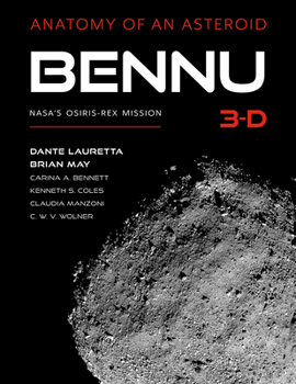 Hardcover Bennu 3-D: Anatomy of an Asteroid Book
