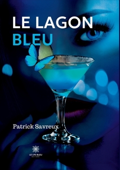 Paperback Le lagon bleu [French] Book