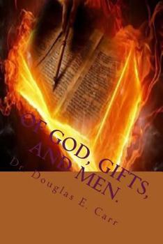 Paperback Of God, Gifts, and Men.: V 2 Holy Spirit Manifestations Book