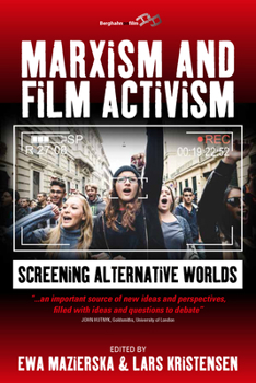 Paperback Marxism and Film Activism: Screening Alternative Worlds Book