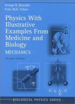 Hardcover Physics with Illustrative Examples from Medicine and Biology: Mechanics Book