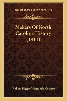 Paperback Makers Of North Carolina History (1911) Book