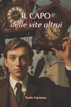 Paperback Il Capo delle vite altrui [Italian] Book