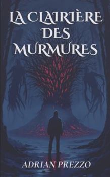 Paperback La Clairière Des Murmures [French] Book