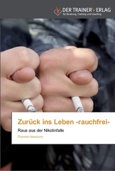 Paperback Zurück ins Leben -rauchfrei- [German] Book