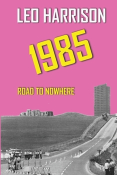 Paperback 1985: Road to Nowhere Book