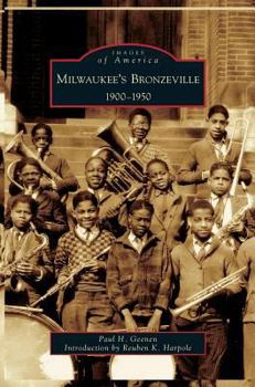 Hardcover Milwaukee's Bronzeville: 1900-1950 Book