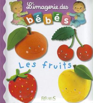 Les fruits - Book  of the L'imagerie des bébés