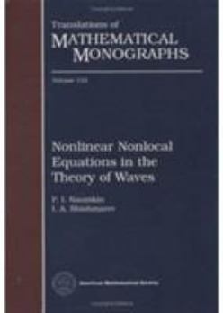 Hardcover Nonlinear Nonlocal Equations in the Theory of Waves (Translations of Mathematical Monographs) Book