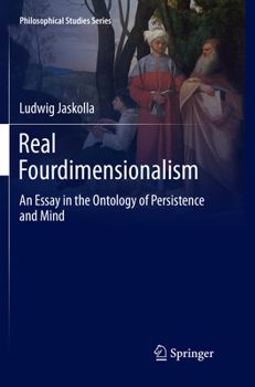 Paperback Real Fourdimensionalism: An Essay in the Ontology of Persistence and Mind Book