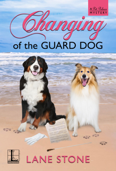 Changing of the Guard Dog - Book #3 of the A Pet Palace Mystery