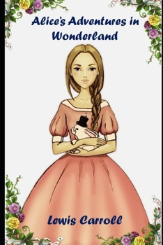 Paperback Alice's Adventures in Wonderland (Annotated) Book